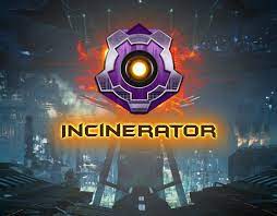 Chơi game Incinerator của Yggdrasil tại OZE84