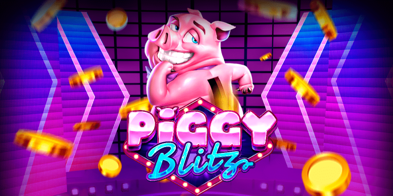 Trở về tuổi thơ với slot Piggy Blitz 2024