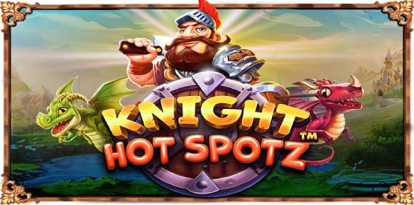 Khám phá slot Knight Hot Spotz 2024