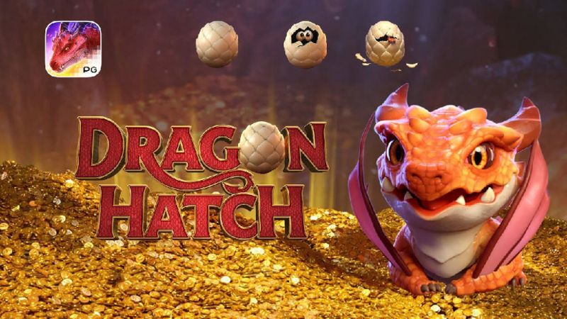 6 bí quyết quay hũ Dragon Hatch tất thắng