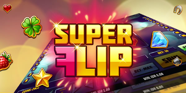 Từ A đến Z về nổ hũ Super Flip 2024