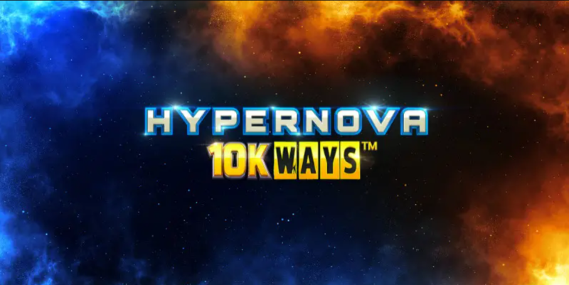 Từ A đến Z về nổ hũ Hypernova 10K Ways