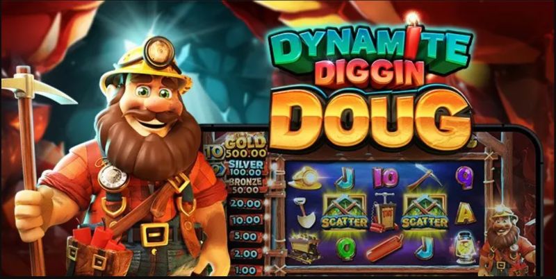 Khám phá mỏ vàng Dynamite Diggin Doug 2024