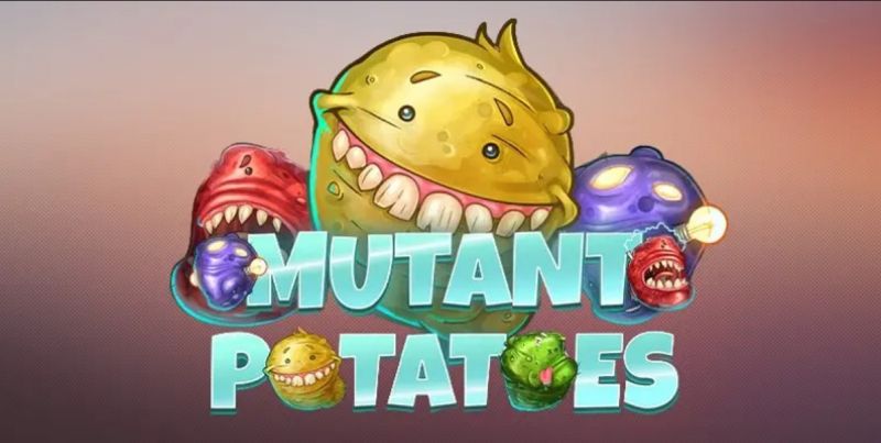 Mutant Potatoes – nổ hũ khoai tây đột biến 2024