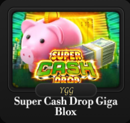 SUPER CASH DROP GIGA BLOX
