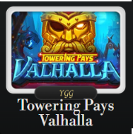 TOWERING PAYS VALHALLA